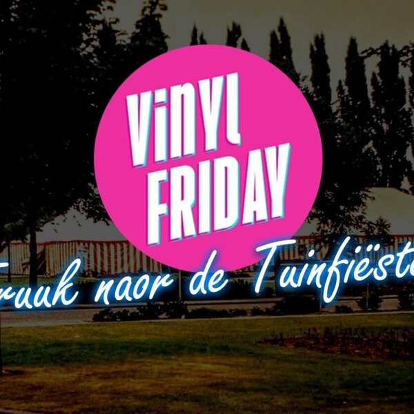 Vinyl Vrijdag Grbbenvorst